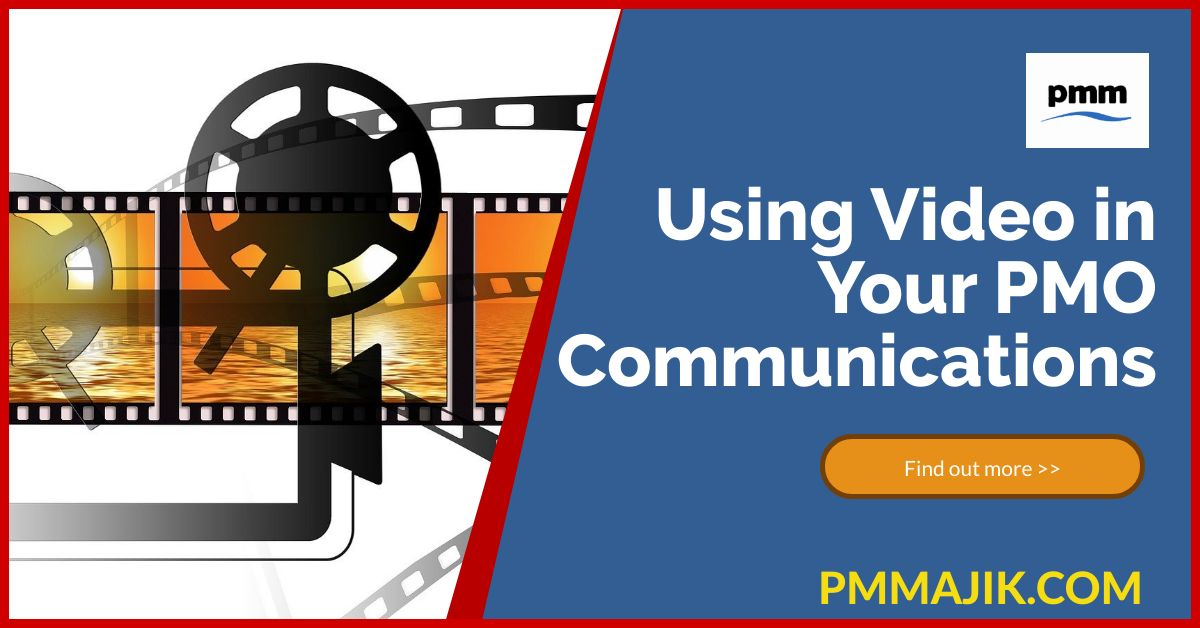 Using Video in Your PMO Communications