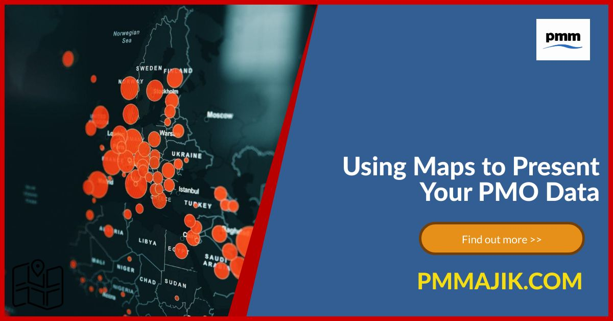 Using Maps to Present Your PMO Data