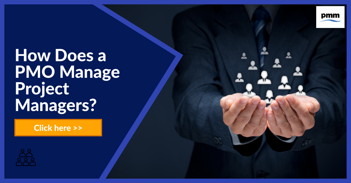 How Does a PMO Manage Project Managers?