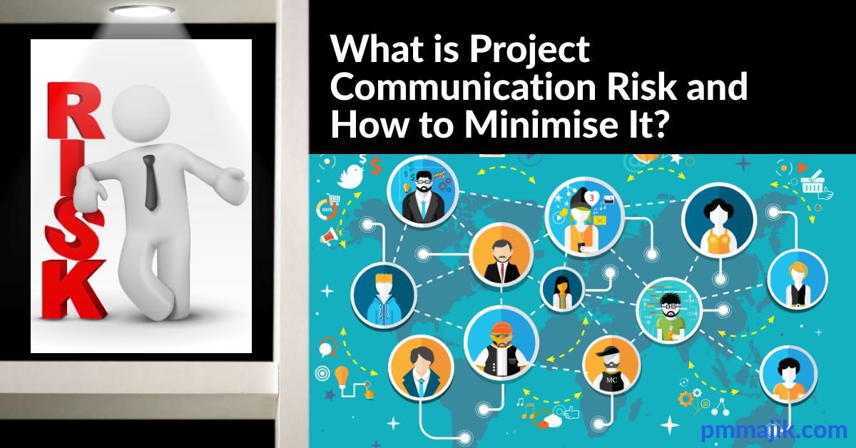 Project communication risk