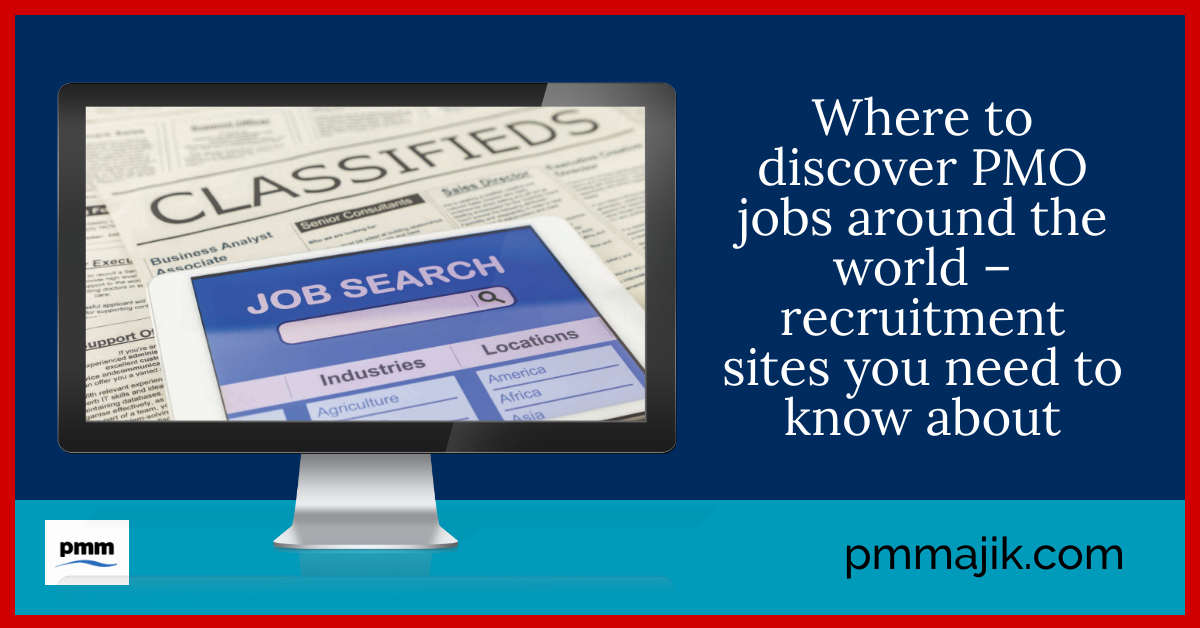 Where to discover PMO jobs around the world – recruitment sites you need to know about