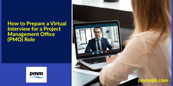 How to Prepare a Virtual Interview for a Project Management Office (PMO) Role