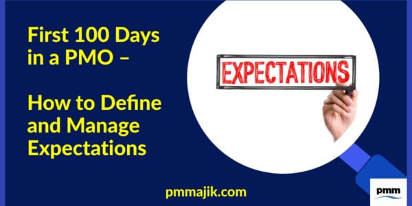 Define and manage PMO expectations