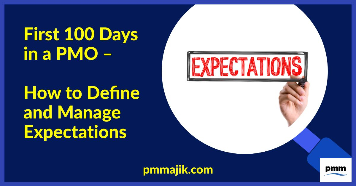 Define and manage PMO expectations