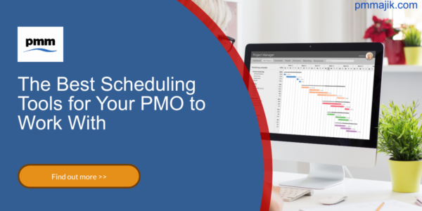 The Best Scheduling Tools for Your PMO to Work With