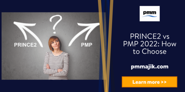 Making decision on PRINCE2 or PMP