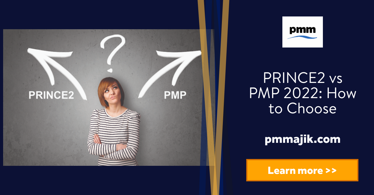PRINCE2 vs PMP 2022: How to Choose