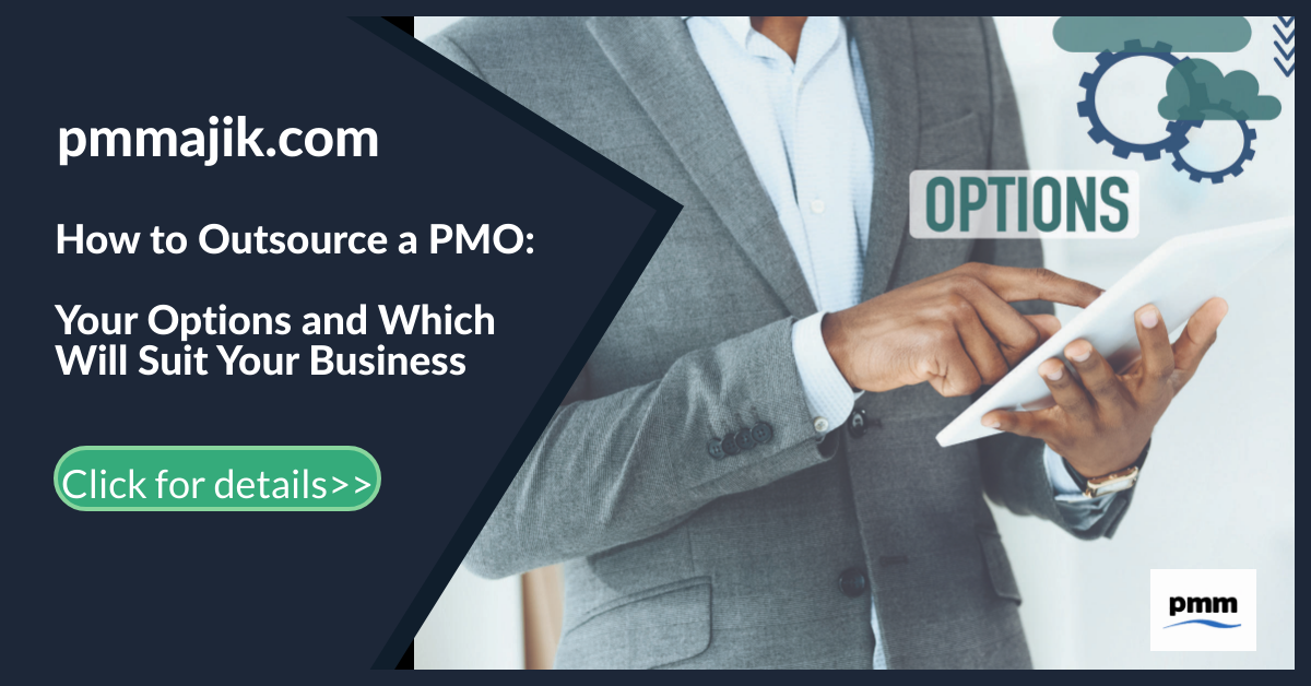 Options for outsourcing a PMO