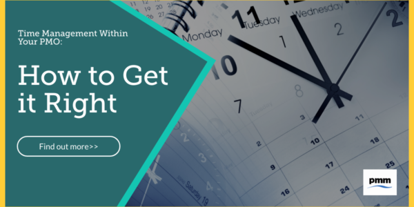 Time Management Within Your PMO: How to Get it Right