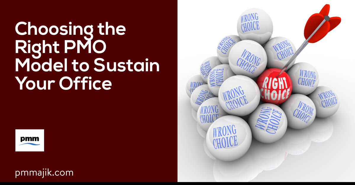 Choosing the Right PMO Model to Sustain Your Office