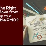 Sustainable PMO