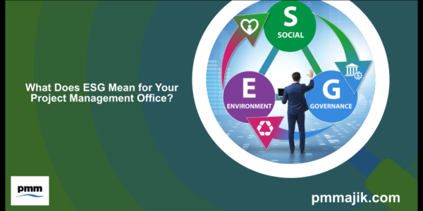 What Does ESG Mean for Your Project Management Office?