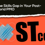 Plugging the Skills Gap in Your Post-COVID Hybrid PMO