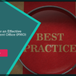 7 Best Practices for an Effective Project Management Office (PMO)