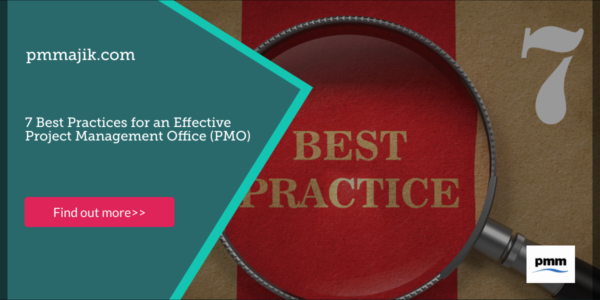 7 Best Practices for an Effective Project Management Office (PMO)