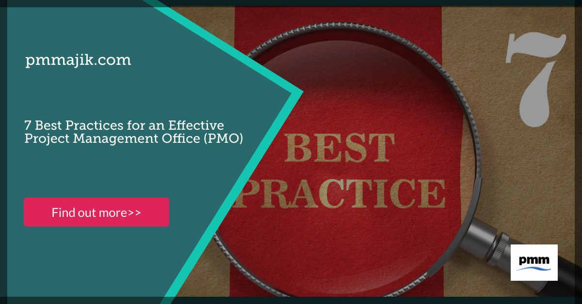 7 Best Practices for an Effective Project Management Office (PMO)