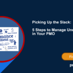 Picking Up the Slack: 5 Steps to Manage Underperformance in Your PMO
