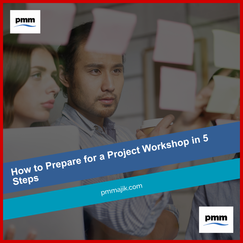 5 steps prepare project workshop Social2 PM Majik 5-steps-prepare-project-workshop-social2-pm-majik