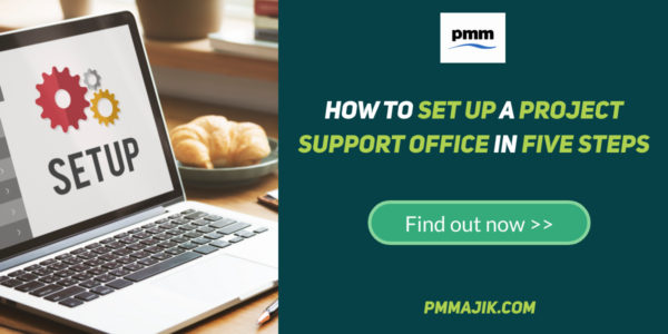 How to Set Up a Project Support Office in Five Steps