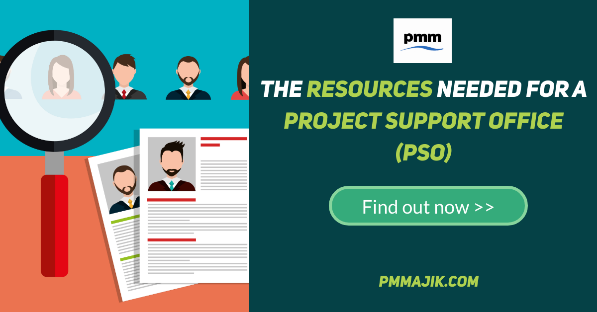 Resources you need for a Project Support Office