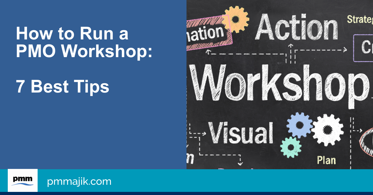 7 best tips for running PMO workshop