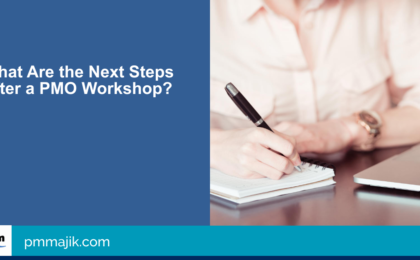 Next Steps After PMO Workshop