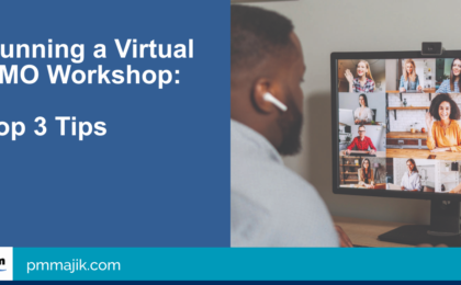 3 tips running a virtual PMO workshop