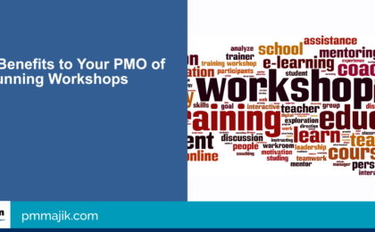 7 Benefits of PMO Running Workshops