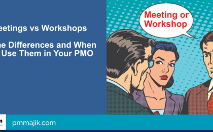 Meeting V Workshop for PMO