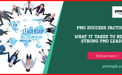 What it takes to be a strong PMO leader