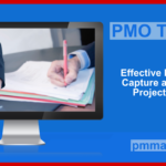 PMO Tips #19: Effective Methods to Capture and Record Project Actions