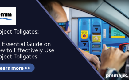 How to use Project Tollgates