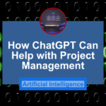 ChatGPT Project Management