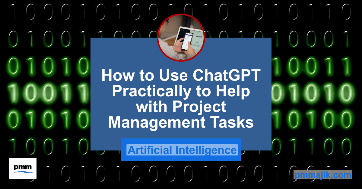 How to Use ChatGPT Practically to Help with Project Management Tasks