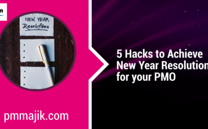 5 hacks to help with PMO new year resolutions