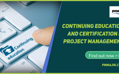 Continuing your Project Management education