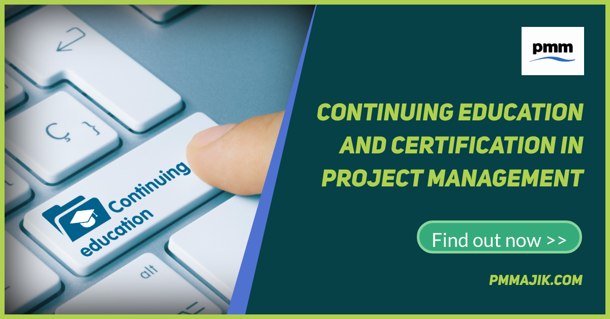 Continuing Education and Certification in Project Management