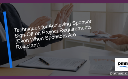Sponsor refusing to sign-off project business requirements