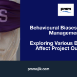 Behavioural Bias in Project Management